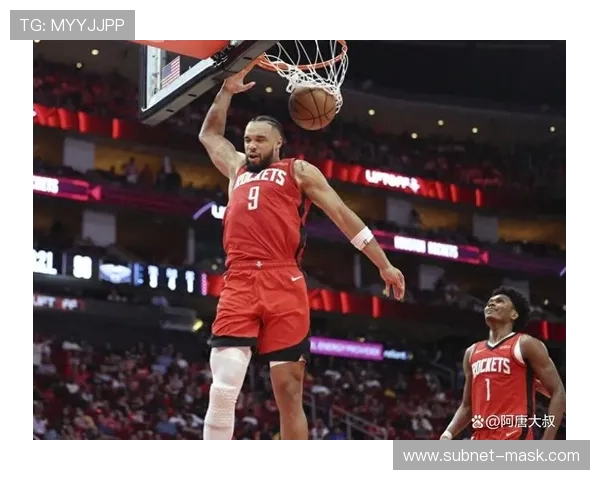 火箭队常规赛表现回顾及本赛季展望