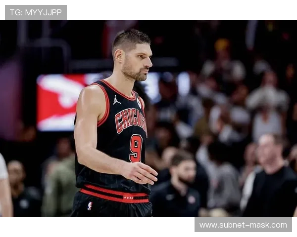 武切维奇首节火力全开半场贡献13分7板2助1帽展现完美内线补充能力